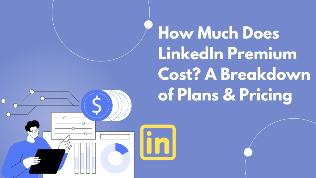 how much is linkedin premium